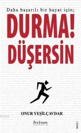 Durma Düşersin; Daha Başarılı Bir Hayat İçin