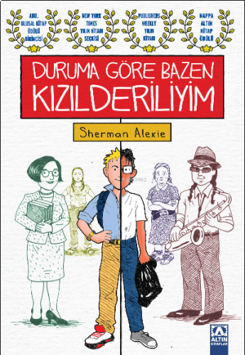 Duruma Göre Bazen Kızılderiliyim