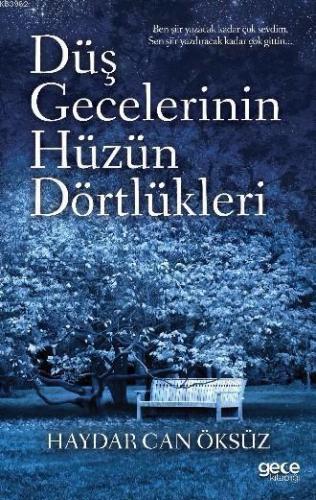 Düş Gecelerinin Hüzün Dörtlükleri