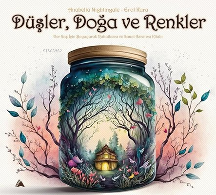 Düşler Doğa ve Renkler
