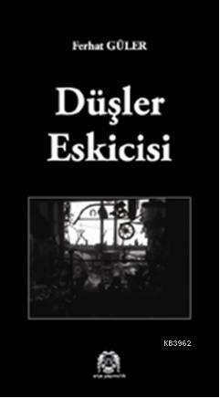 Düşler Eskicisi
