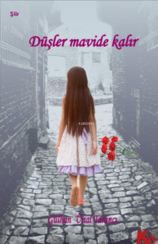 Düşler Mavide Kalır