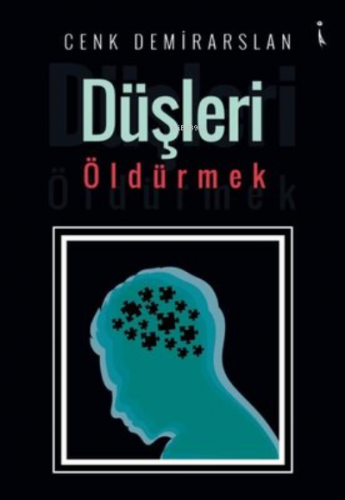 Düşleri Öldürmek
