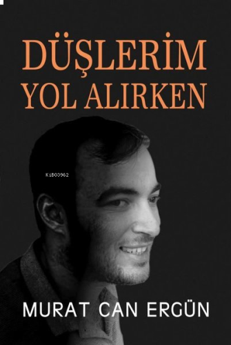 Düşlerim Yol Alırken