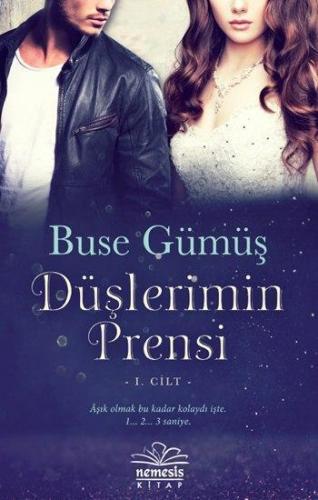 Düşlerimin Prensi I. Cilt