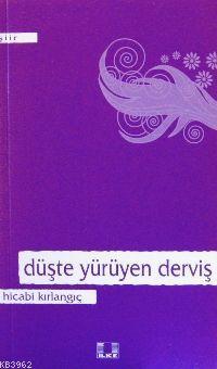 Düşte Yürüyen Derviş