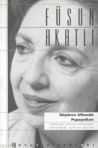 Düşünce Ufkunda Pupayelken