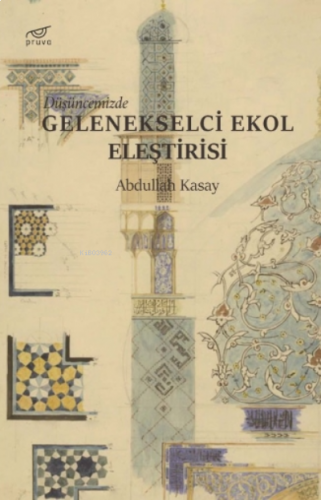 Düşüncemizde Gelenekselci Ekol Eleştirisi