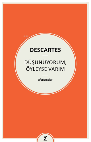 Düşünüyorum, Öyleyse Varım