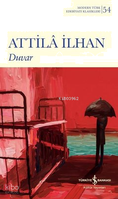 Duvar - Modern Türk Edebiyatı Klasikleri 54