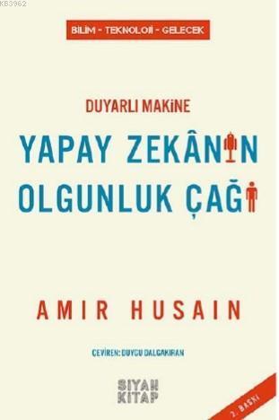 Duyarlı Makine; Yapay Zekânın Olgunluk Çağı