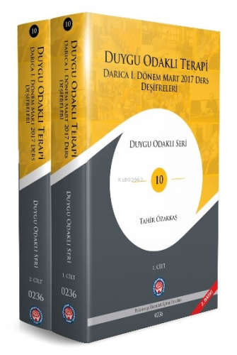 Duygu Odaklı Terapi;Darıca 1. Dönem Mart 2017 Ders Deşifreleri