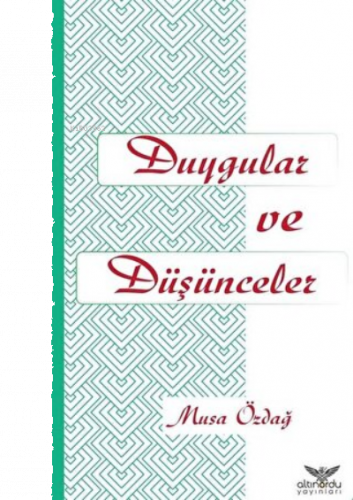 Duygular ve Düşünceler