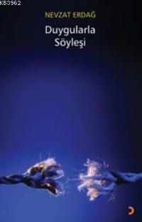 Duygularla Söyleşi