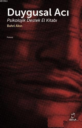 Duygusal Acı; Psikolojik Destek El Kitabı