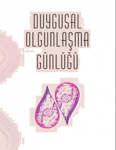 Duygusal Olgunlaşma Günlüğü