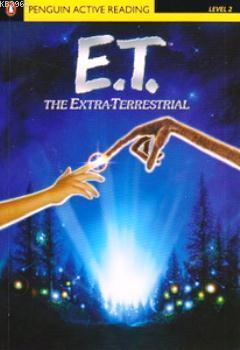 E. T. The Extra Terrestrial