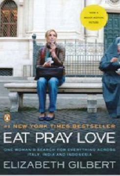 Eat, Pray, Love. Movie Tie-In