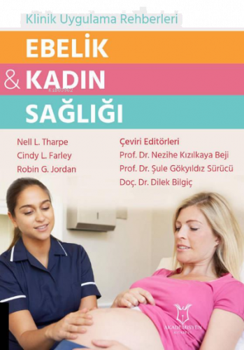 Ebelik ve Kadın Sağlığı - Klinik Uygulama Rehberleri