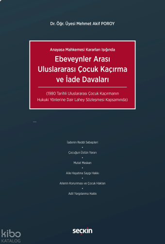 Ebeveynler Arası Uluslararası Çocuk Kaçırma ve İade Davaları