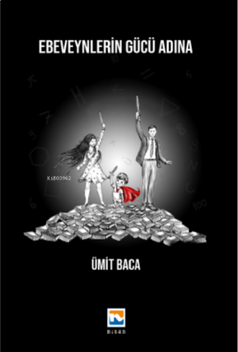 Ebeveynlerin Gücü Adına