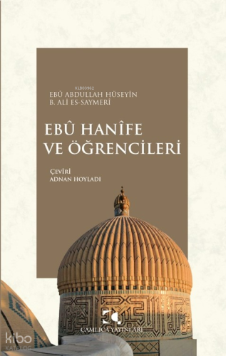 Ebû Hanîfe ve Öğrencileri;Akâʾid-i Aduddiyye Literatürü Ekseninde Bir Analiz