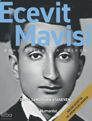 Ecevit Mavisi;Genç Bülent’in İzinde