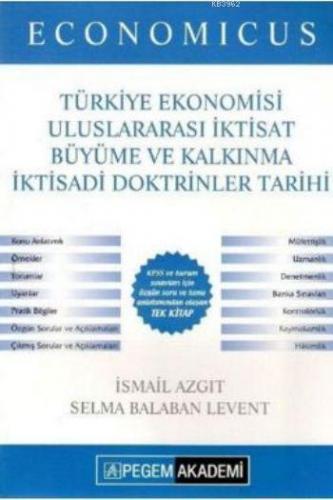 Economicus Türkiye Ekonomisi Uluslararası İktisat Büyüme ve Kalkınma İktisadi Doktrinler Tarihi; Konu Anlatımı 2016