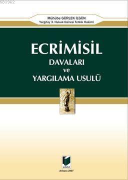 Ecrimisil Davaları ve Yargılama Usulü
