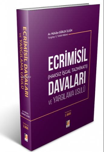 Ecrimisil (Haksız İşgal Tazminatı) Davaları ve Yargılama Usulü (Tıpkı Basım)