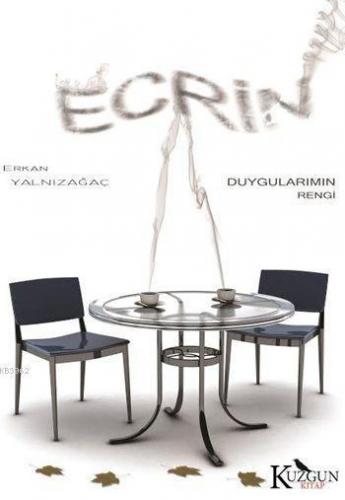Ecrin; Duygularımın Rengi