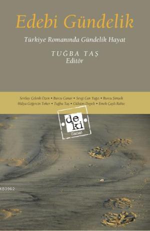Edebi Gündelik; Türkiye Romanında Gündelik Hayat