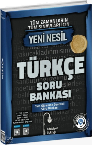Edebiyat Sokağı Tüm Zamanların Tüm Sınavları İçin Türkçe Soru Bankası