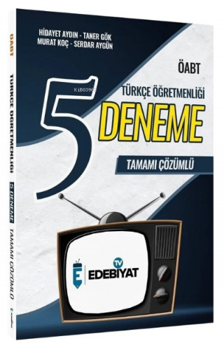 Edebiyat TV ÖABT Türkçe Öğretmenliği 5 Deneme Çözümlü - Hidayet Aydın 