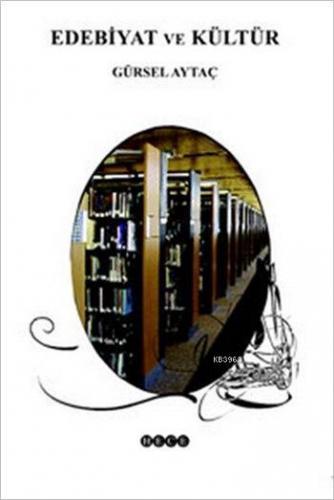 Edebiyat ve Kültür