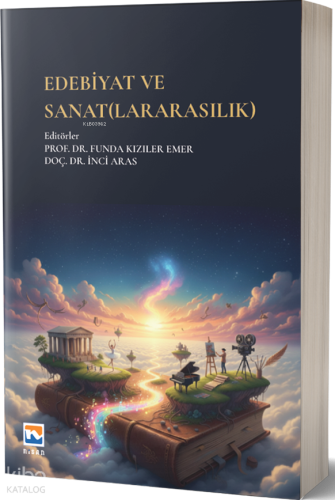 Edebiyat ve Sanat(lararasılık)