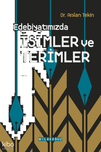 Edebiyatımızda İsimler ve Terimler