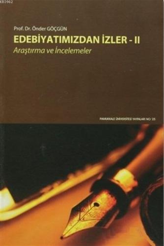 Edebiyatımızdan İzler 2; Araştırma ve İncelemeler