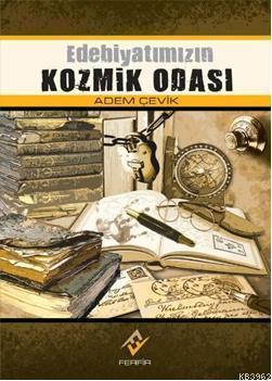 Edebiyatımızın Kozmik Odası