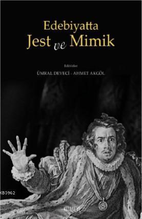 Edebiyatta Jest ve Mimik