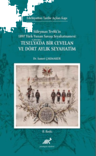 Edebiyattan Tarihe Açılan Kapı; Süleyman Tevfik’in 1897 Türk-Yunan Sav
