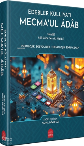 Edebler Külliyatı - Mecma'ul Âdâb (Ciltli)