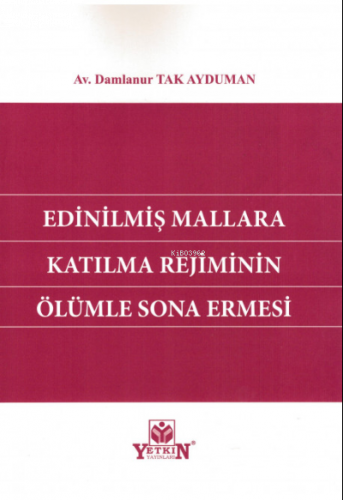 Edinilmiş Mallara Katılma Rejiminin Ölümle Sona Ermesi