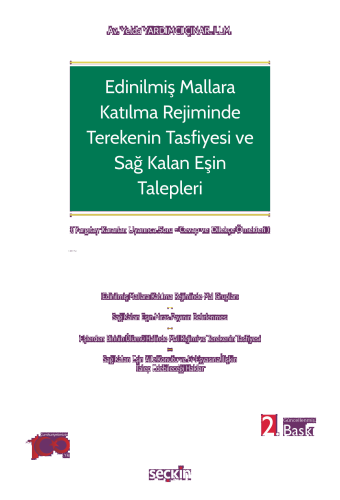 Edinilmiş Mallara Katılma Rejiminin Ölümle Sonlanması Halinde Terekenin Tasfiyesi ve Sağ Kalan Eşin Talepleri