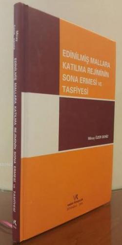 Edinilmiş Mallara Katılma Rejiminin Sona Ermesi ve Tasfiyesi