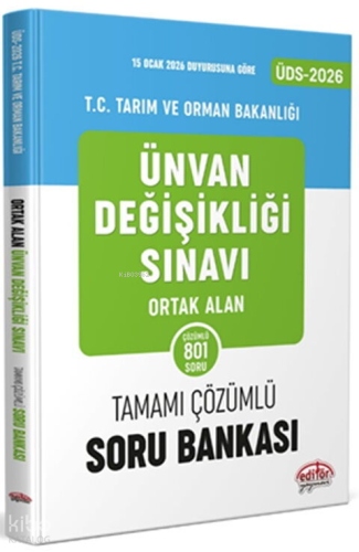 Editör T.C. Tarım ve Orman Bakanlığı ÜDS Ortak Konular 1045 Çözümlü Soru Bankası