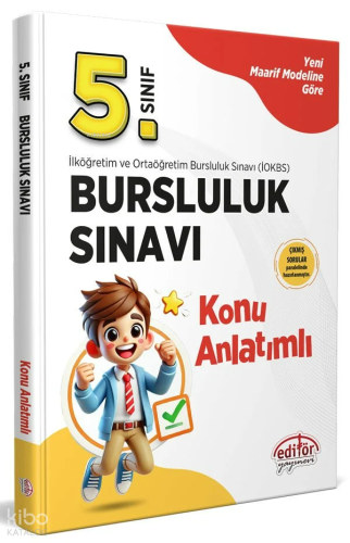 Editör Yayınevi 5. Sınıf Bursluluk Sınavı Konu Anlatımlı