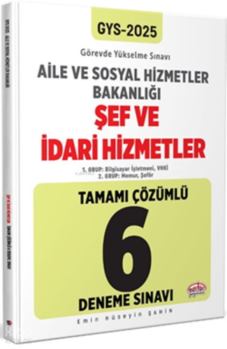 Editör Yayınevi T.C. Aile ve Sosyal Hizmetler Bakanlığı 2025 GYS Şef v