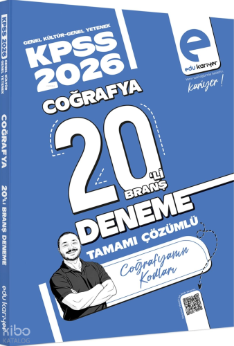 Edu Kariyer Coğrafyanın Kodları 2026 KPSS Coğrafya 20'li Branş Deneme Tamamı Çözümlü