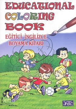 Educational Colorıng Book; Eğitici İngilizce Boyama Kitabı